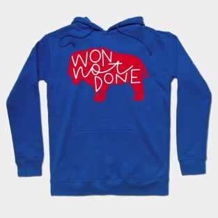 Won not done Hoodie